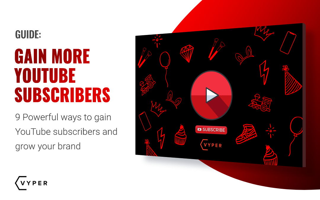 how to gain youtube subscribers