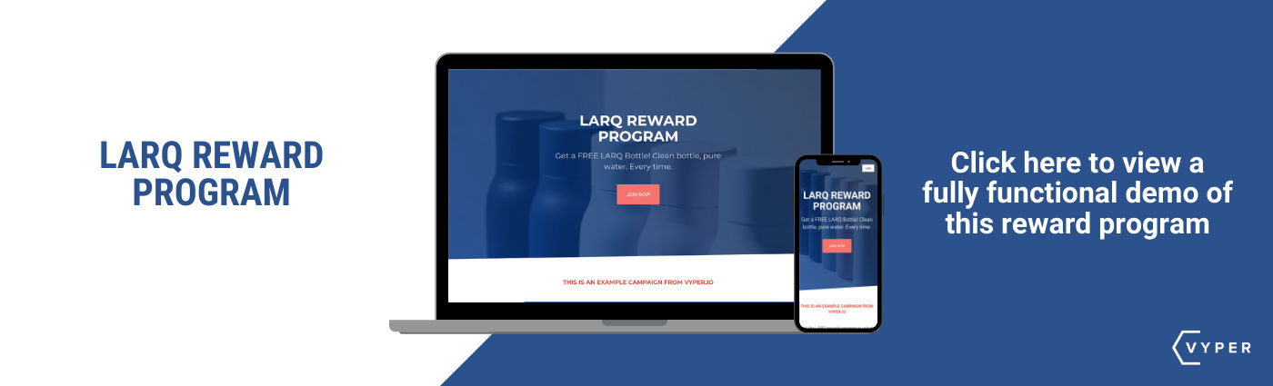 LARQ Reward program VYPER Demo