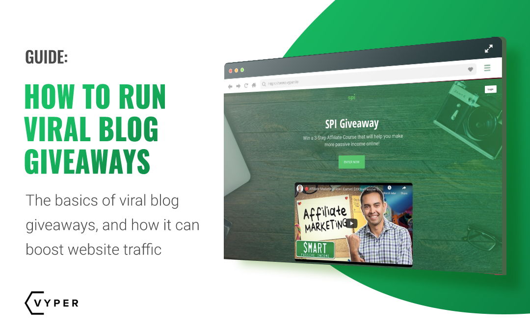 How to Run Viral Blog Giveaways To Build a 10k+ Email List