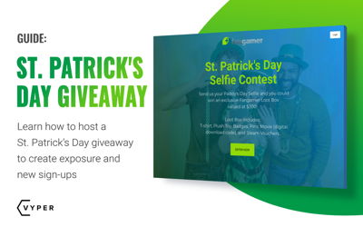 Host a St Patrick’s Day Giveaway To Create Exposure and New Sign-Ups