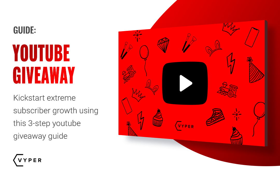 YouTube Giveaway: How to Kickstart Extreme Subscriber Growth