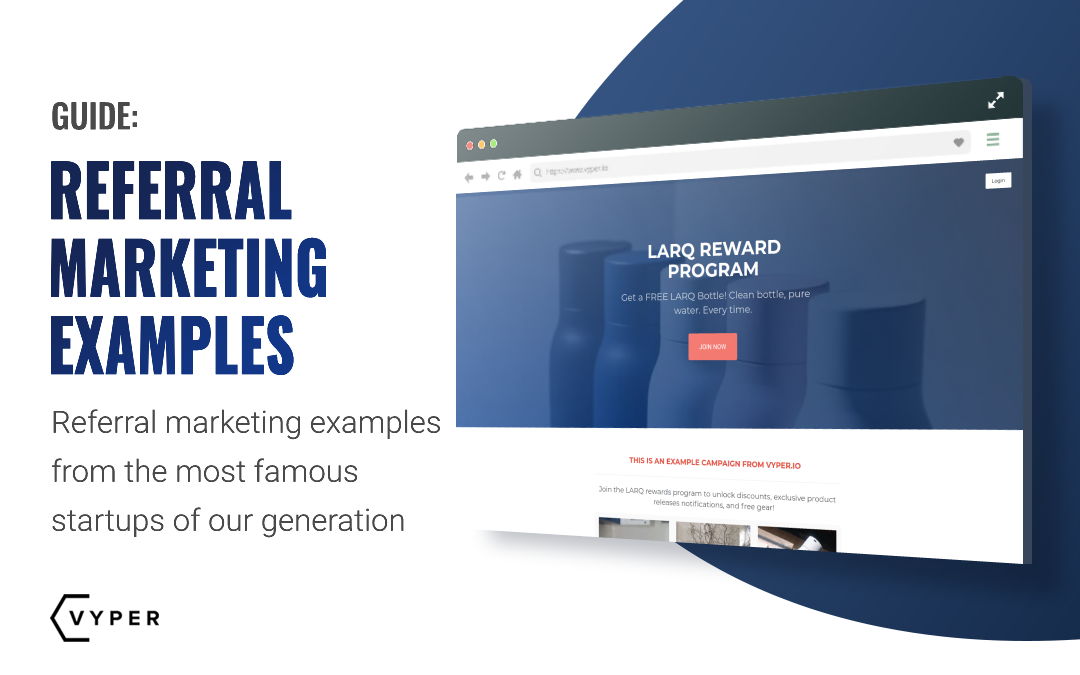 Referral Marketing Examples