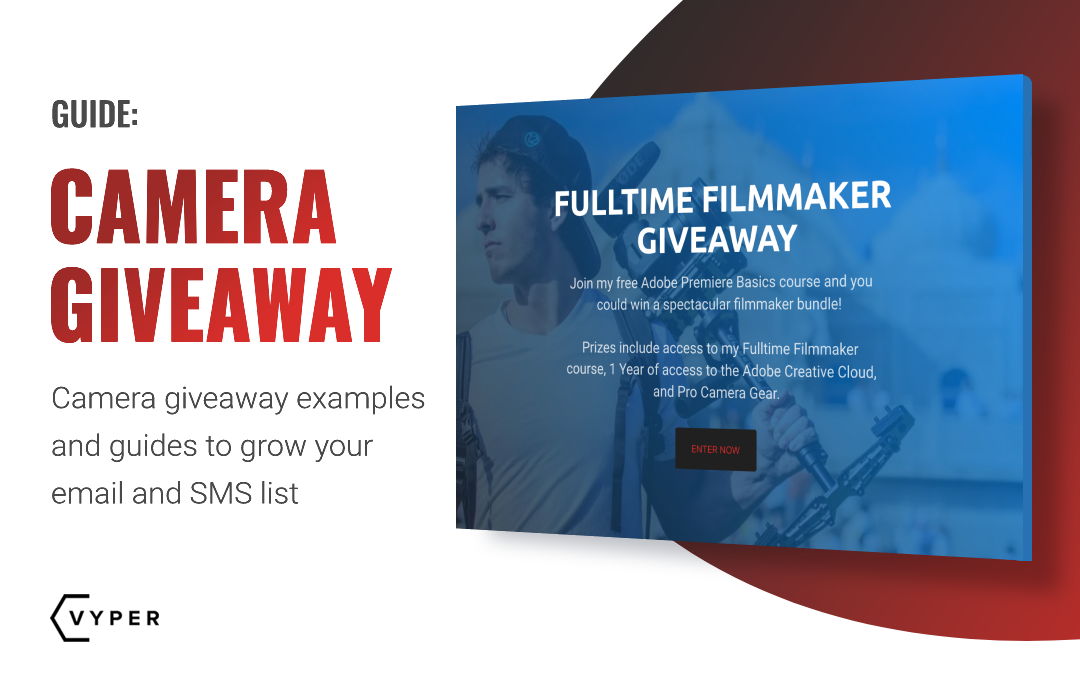 Camera Giveaway Examples and Guide to Grow Your Email and SMS List